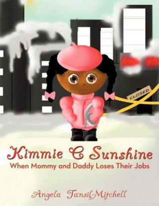 Kniha Kimmie C Sunshine Angela Tansil-Mitchell