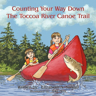 Buch Counting Your Way Down The Toccoa River Canoe Trail Elizabeth A. Salvati