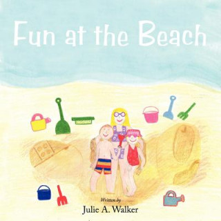 Книга Fun at the Beach Julie A. Walker