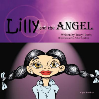 Kniha Lilly and the Angel Tracy Harris