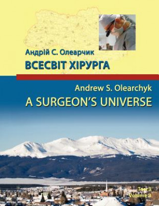 Kniha Surgeon's Universe Andrew S. Olearchyk