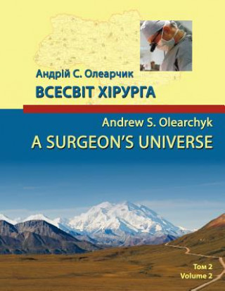 Kniha Surgeon's Universe Andrew S. Olearchyk