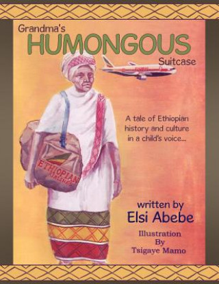 Carte Grandma's Humongous Suitcase Elsi Abebe