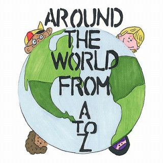 Kniha Around the World from A to Z Karen Jones
