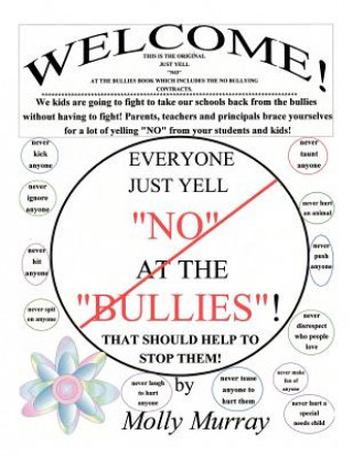 Книга "Everyone Just Yell "No" at the "Bullies!" That Should Help to Stop Them! Molly Murray