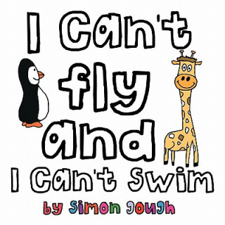 Książka I Can't Fly and I Can't Swim Simon Gough