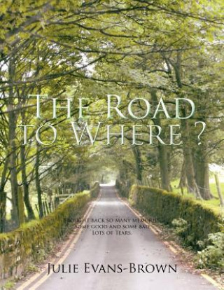 Книга Road to Where? Julie Evans-Brown