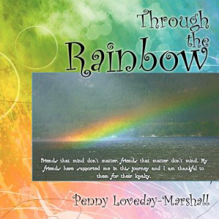 Knjiga Through the Rainbow Penny Loveday-Marshall