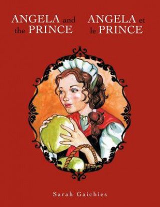 Книга Angela and the Prince Sarah Gaichies