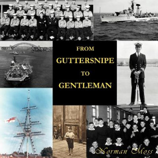 Könyv From Guttersnipe To Gentleman Norman Moss