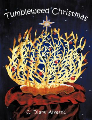 Livre Tumbleweed Christmas C. Diane Alvarez