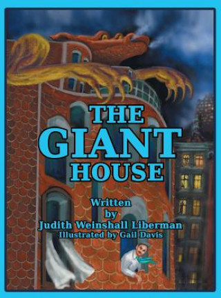 Kniha Giant House Judith Weinshall Liberman