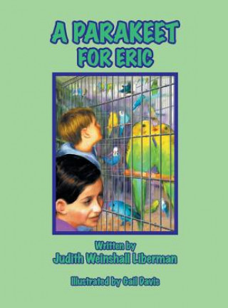 Kniha Parakeet for Eric Judith Weinshall Liberman