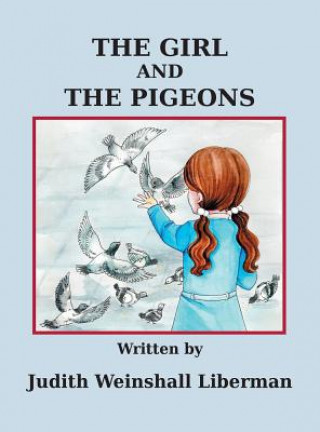 Libro Girl and the Pigeons Judith Weinshall Liberman