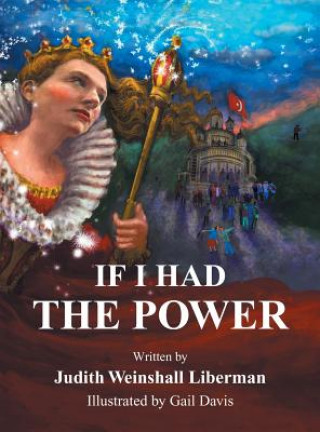 Kniha If I Had the Power Judith Weinshall Liberman