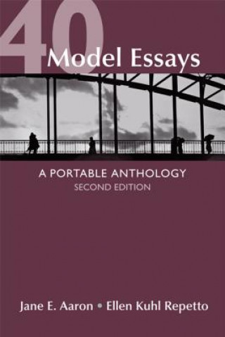 Książka 40 Model Essays: A Portable Anthology Jane E. Aaron