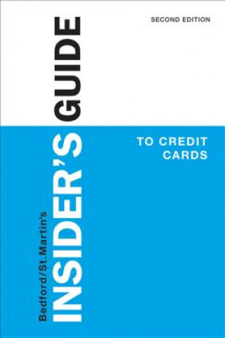 Книга Insider's Guide to Credit Cards Bedford/St Martin's