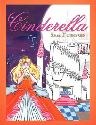 Livre Cinderella Sam Kushner