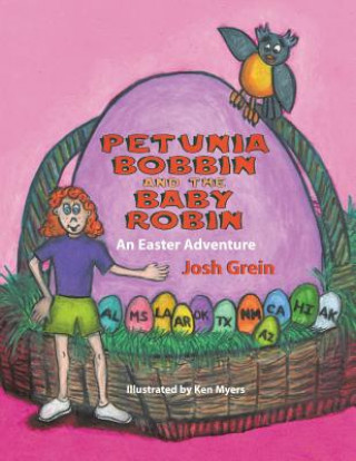 Kniha Petunia Bobbin and the Baby Robin Josh Grein