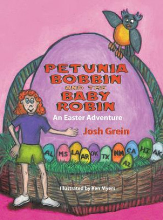 Kniha Petunia Bobbin and the Baby Robin Josh Grein