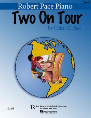 Carte Two on Tour Book 1: Easy Piano Duets Helen C. Pace