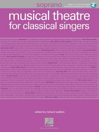 Knjiga Musical Theatre for Classical Singers: Soprano Book/3-CDs Pack Richard Walters