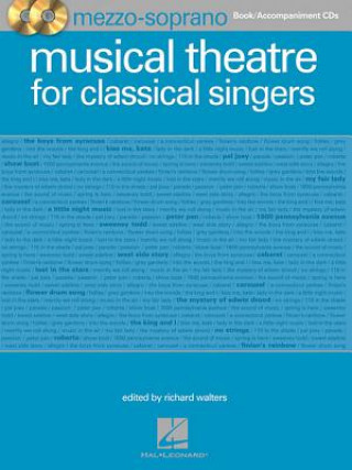 Knjiga Musical Theatre for Classical Singers: Mezzo-Soprano Book/2-CDs Pack Richard Walters