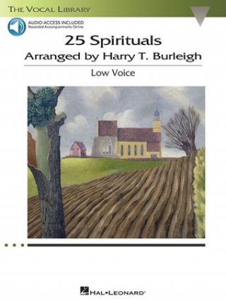 Könyv 25 Spirituals Arranged by Harry T. Burleigh: With a CD of Recorded Piano Accompaniments Low Voice, Book/CD Harry Thacker Burleigh