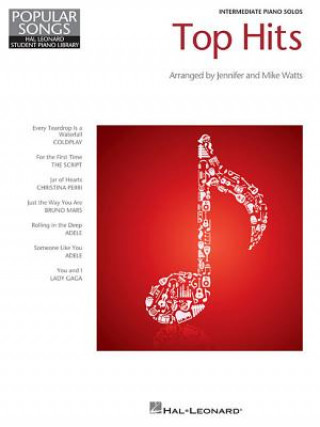 Книга Top Hits: Hal Leonard Student Piano Library Popular Songs Series, Intermedi Hal Leonard Publishing Corporation