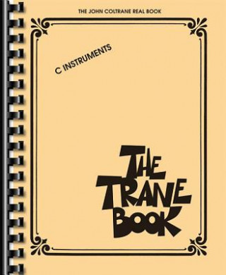 Książka The Trane Book: The John Coltrane Real Book John Coltrane