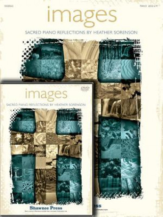 Knjiga Images: Book/DVD Pack Heather Sorenson