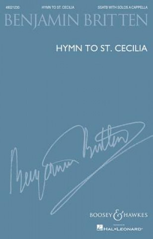 Книга Hymn to St. Cecilia: Ssatb with Solos A Cappella Benjamin Britten