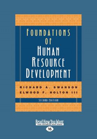 Książka Foundations of Human Resource Development (2nd Edition) (Large Print 16pt) Elwood F. Holton