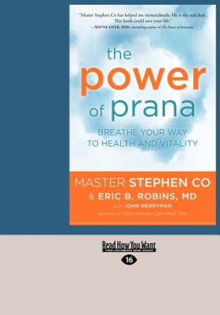 Carte The Power of Prana: Breathe Your Way to Health and Vitality (Large Print 16pt) Stephen Co