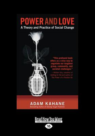 Kniha Power and Love: A Theory and Practice of Social Change (Large Print 16pt) Jeff Barnum
