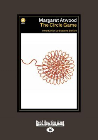Kniha The Circle Game Margaret Atwood