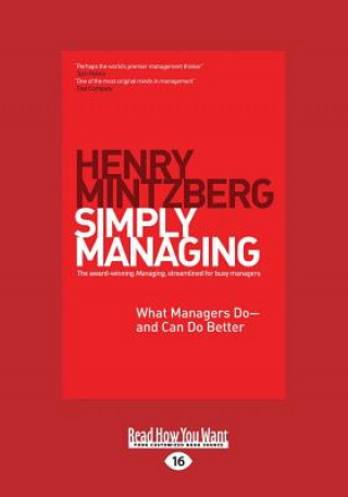 Book Simply Managing: What Managers Do - And Can Do Better (Large Print 16pt) Henry Mintzberg