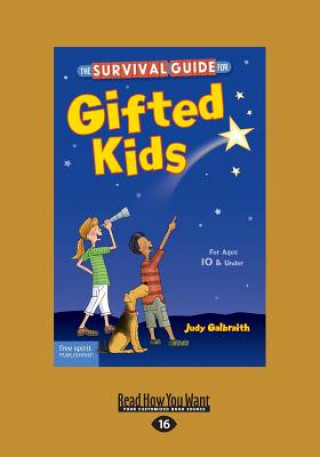 Book The Survival Guide for Gifted Kids: For Ages 10 & Under (Revised & Updated 3rd Edition) (Large Print 16pt) Meg Bratsch