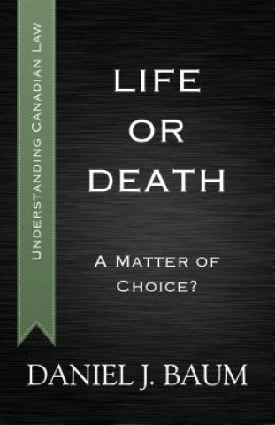 Kniha Life or Death Daniel J. Baum