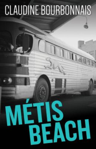 Livre Metis Beach Claudine Bourbonnais