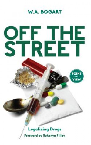 Buch Off the Street W. a. Bogart