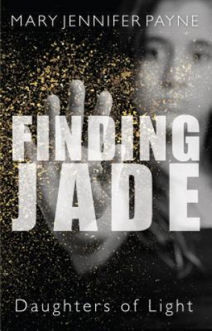 Book Finding Jade Mary Jennifer Payne