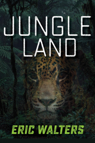 Kniha Jungle Land Eric Walters