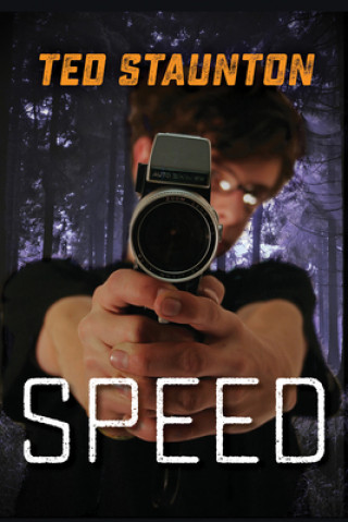 Kniha Speed Ted Staunton