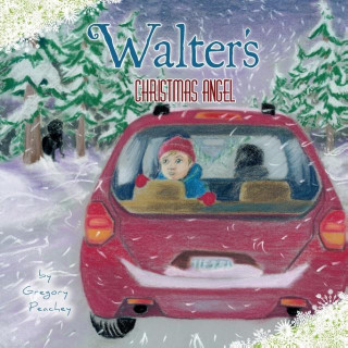 Könyv Walter's Christmas Angel Gregory Peachey