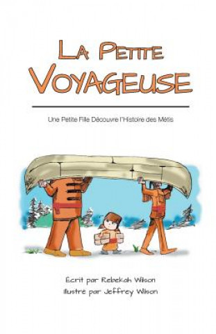 Könyv La Petite Voyageuse Rebekah Wilson