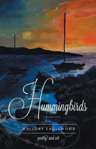 Książka Hummingbirds Mallory Eaglewood