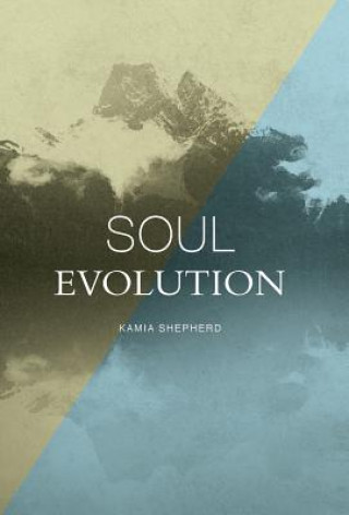 Könyv Soul Evolution Kamia Shepherd