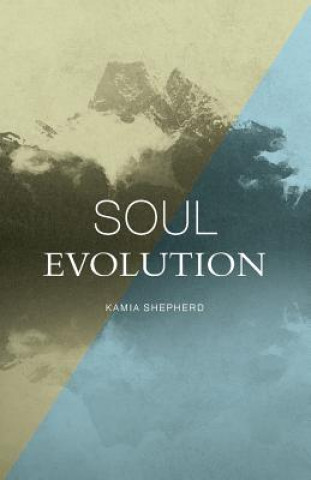 Könyv Soul Evolution Kamia Shepherd