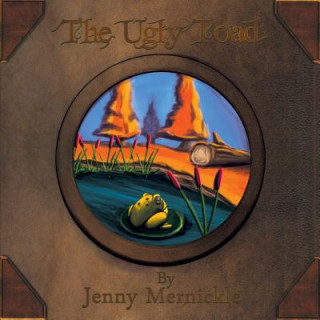 Kniha Ugly Toad Jenny Mernickle